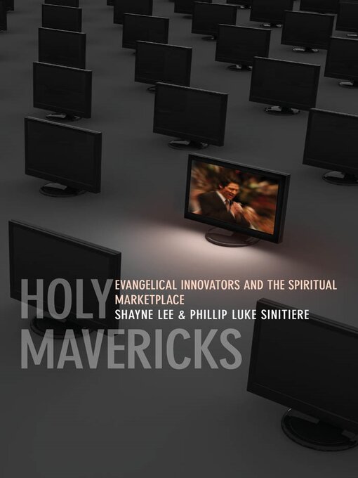 Title details for Holy Mavericks by Phillip Luke Sinitiere - Available